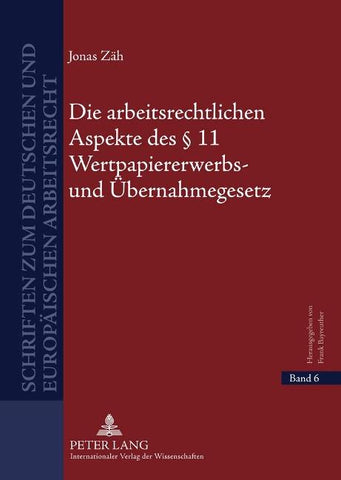 Die arbeitsrechtlichen Aspekte des § 11 Wertpapiererwerbs- und Übernahmegesetz