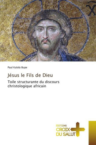 Jésus le Fils de Dieu