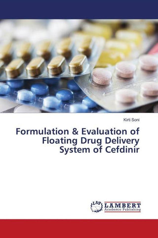 Formulation & Evaluation of Floating Drug Delivery System of Cefdinir