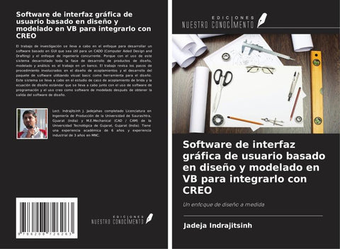 Software de interfaz gráfica de usuario basado en diseño y modelado en VB para integrarlo con CREO