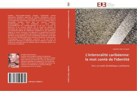 L'interoralité caribéenne: le mot conté de l'identité