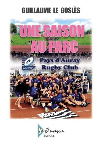 Une saison au PARC