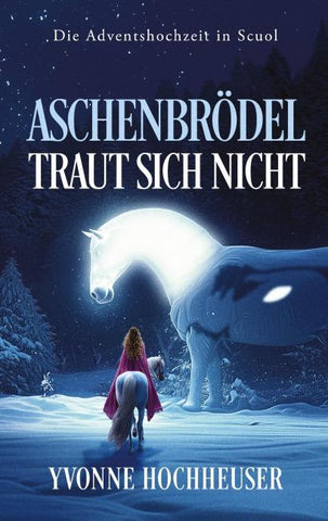 Aschenbrödel traut sich nicht
