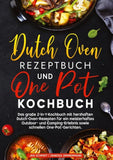 Dutch Oven Rezeptbuch und One Pot Kochbuch