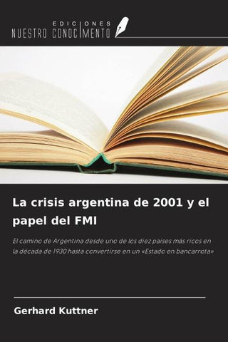 La crisis argentina de 2001 y el papel del FMI