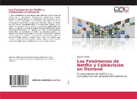 Los Fenómenos de Netflix y Cablevisión on Demand