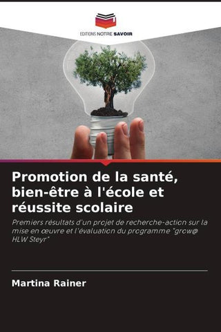 Promotion de la santé, bien-être à l'école et réussite scolaire