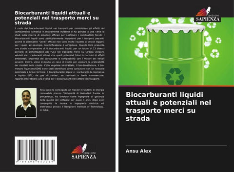 Biocarburanti liquidi attuali e potenziali nel trasporto merci su strada