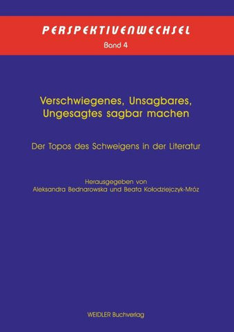 Verschwiegenes, Unsagbares, Ungesagtes sagbar machen
