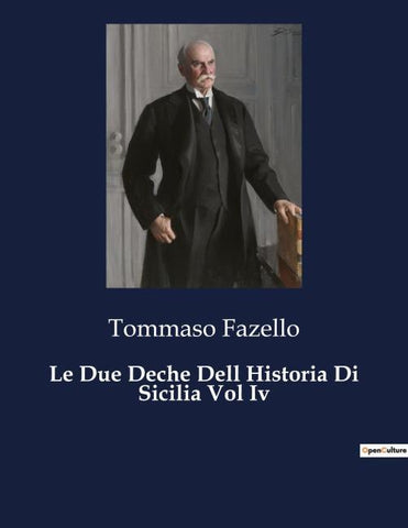 Le Due Deche Dell Historia Di Sicilia Vol Iv