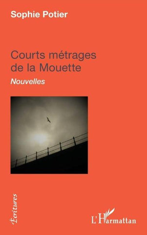 COURTS METRAGES DE LA MOUETTE