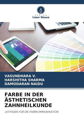 FARBE IN DER ÄSTHETISCHEN ZAHNHEILKUNDE