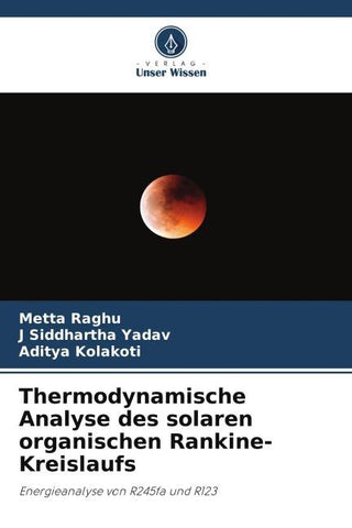 Thermodynamische Analyse des solaren organischen Rankine-Kreislaufs