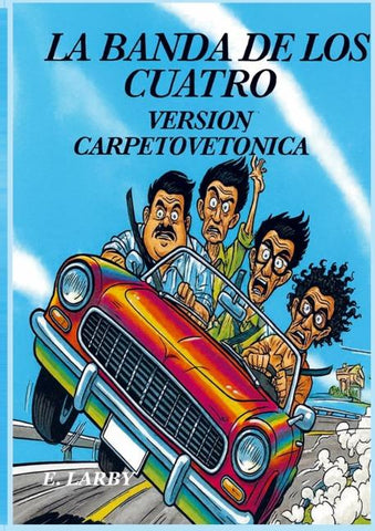 LA BANDA DE LOS CUATRO
