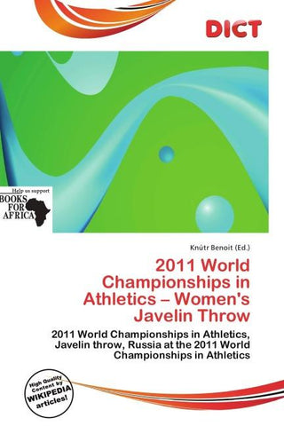 2011 World Championships in Athletics - Women's Javelin Throw