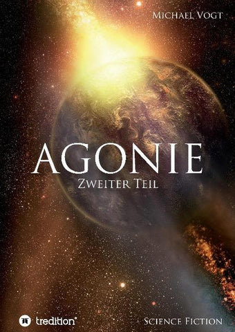 Agonie - Zweiter Teil