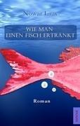Wie man einen Fisch ertränkt