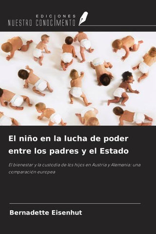 El niño en la lucha de poder entre los padres y el Estado