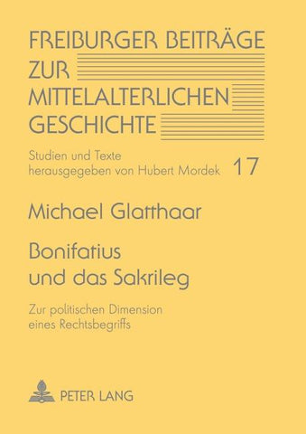 Bonifatius und das Sakrileg