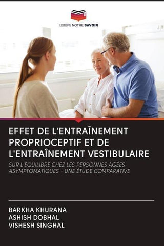 EFFET DE L'ENTRAÎNEMENT PROPRIOCEPTIF ET DE L'ENTRAÎNEMENT VESTIBULAIRE