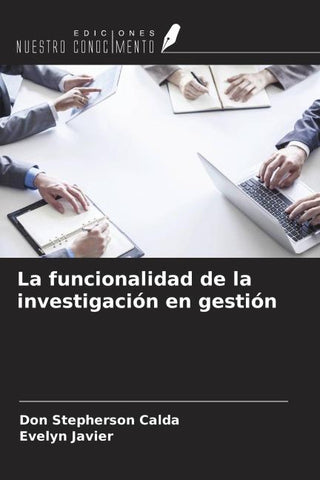 La funcionalidad de la investigación en gestión