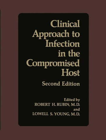 Clinical Approach to Infection in the Compromised Host
