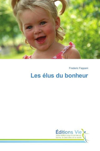 Les élus du bonheur