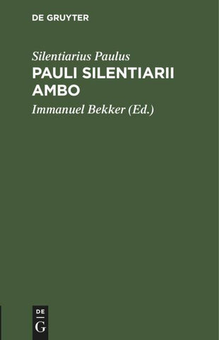 Pauli Silentiarii Ambo