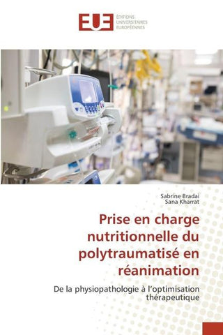 Prise en charge nutritionnelle du polytraumatisé en réanimation