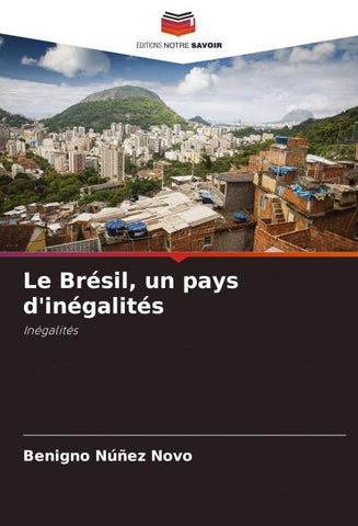 Le Brésil, un pays d'inégalités