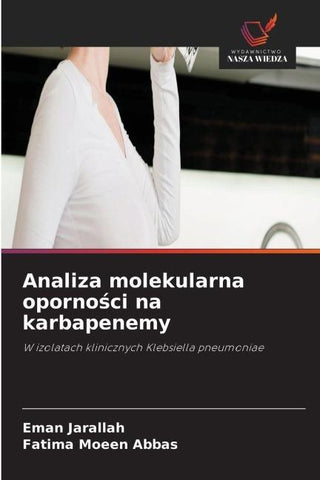 Analiza molekularna oporno¿ci na karbapenemy