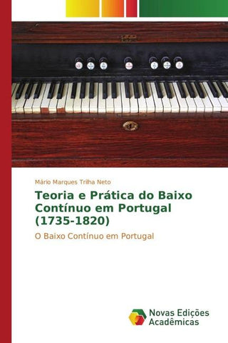 Teoria e Prática do Baixo Contínuo em Portugal (1735-1820)