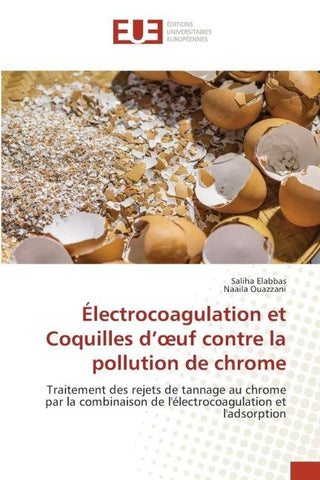 Électrocoagulation et Coquilles d'¿uf contre la pollution de chrome