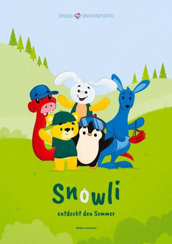 Snowli entdeckt den Sommer