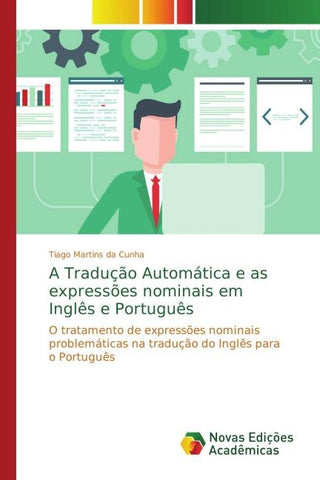 A Tradução Automática e as expressões nominais em Inglês e Português