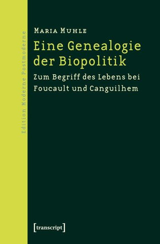 Eine Genealogie der Biopolitik