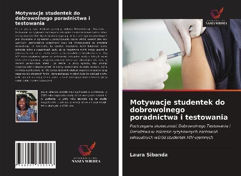 Motywacje studentek do dobrowolnego poradnictwa i testowania