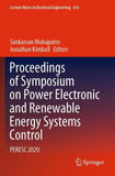 Proceedings of Symposium on Power Electronic and Renewable Energy Systems Control