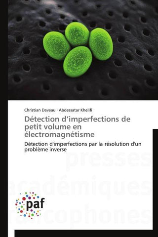 Détection d'imperfections de petit volume en électromagnétisme