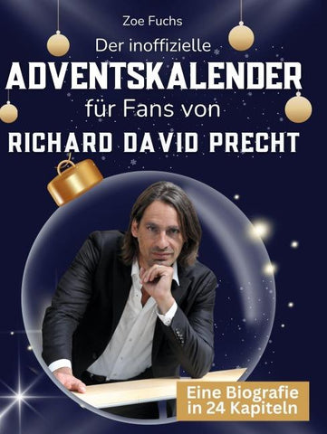 Der inoffizielle Adventskalender für Fans von Richard David Precht