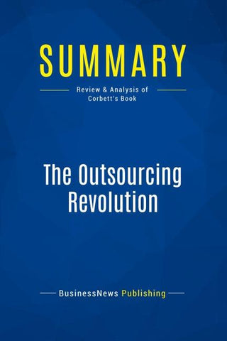 Summary: The Outsourcing Revolution