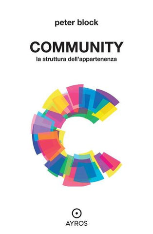 Community. La struttura dell'appartenenza