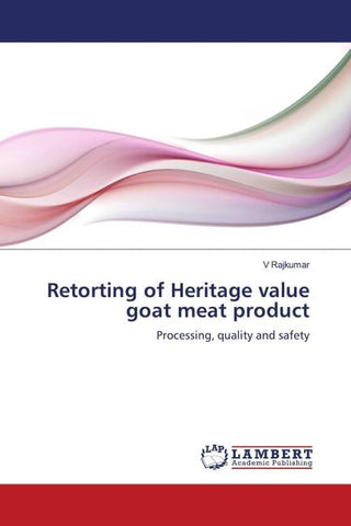 Retorting of Heritage value goat meat product