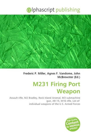 M231 Firing Port Weapon