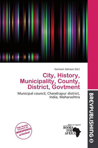 City, History, Municipality, County, District, Govtment