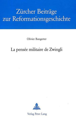La pensée militaire de Zwingli