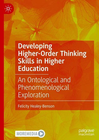 Developing Higher-Order Thinking Skills in Higher Education