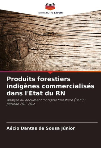 Produits forestiers indigènes commercialisés dans l'État du RN