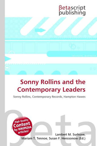 Sonny Rollins and the Contemporary Leaders