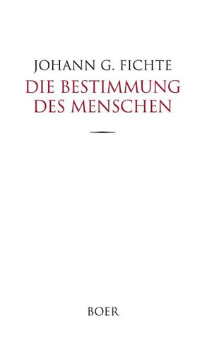 Die Bestimmung des Menschen
